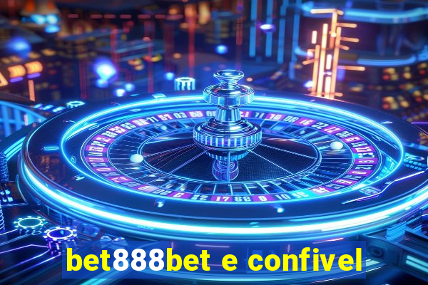 bet888bet e confivel